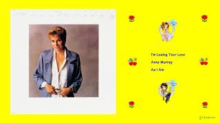 Anne Murray - I&#39;m Losing Your Love