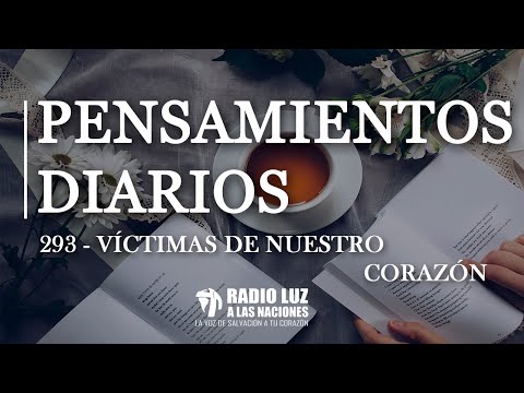 293-VÍCTIMAS DE NUESTRO CORAZÓN