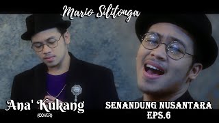Download lagu SENANDUNGNUSANTARA Eps 6 Mario Silitonga Ana Kukan... mp3