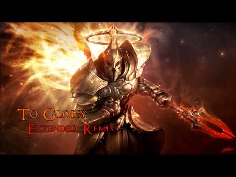 To Glory Extended Remix - Two Steps From Hell