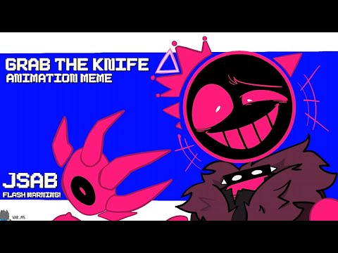 Grab the knife || FW || Animation Meme || Jsab