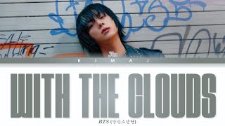 Download lagu [BTS] 'With The Clouds' Jin Color Coded Lyrics Han/Rom/Eng mp3