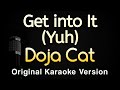 Get into It (Yuh) - Doja Cat (Karaoke Songs With Lyrics - Original Key)