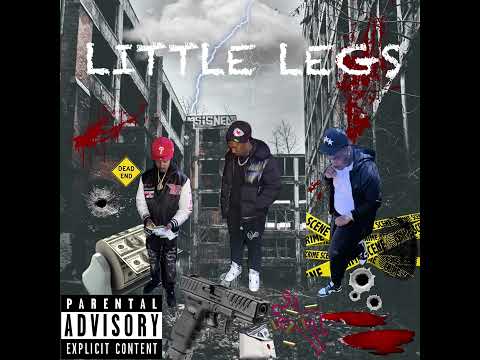 Baby Geez X Phil Geez X FN Tae - Little Legs