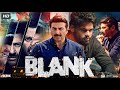 Blank Full Movie In Hindi | Sunny Deol | Ishita Dutta | Karan Kapadia | Karanvir S | Review & Facts
