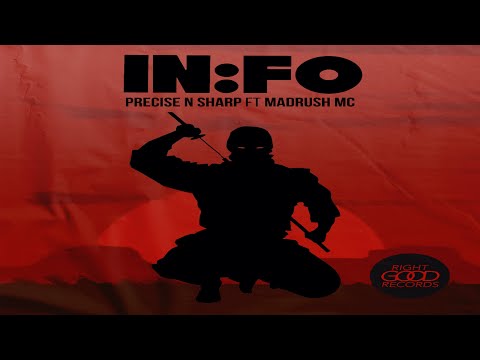 Precise n Sharp by INFO ft Madrush Mc