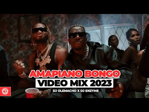 AMAPIANO BONGO MIX 2023 (VIDEO) - Dj Olemacho & Dj Enzyme ft Nitongoze ,Vavayo ,Soup ,Single Again..