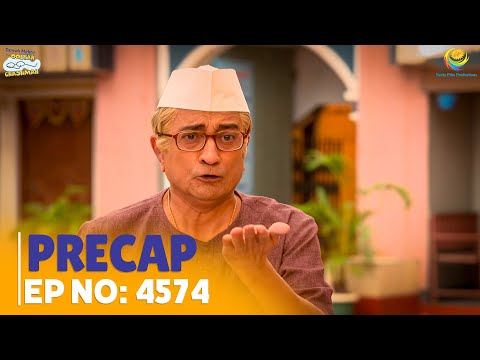 Ep 4574 - PRECAP! | Taarak Mehta Ka Ooltah Chashmah | तारक मेहता का उल्टा चश्मा