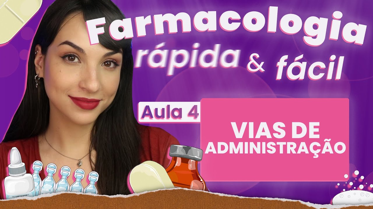 VIAS DE ADMINISTRAÇÃO | Aula 4 Bônus | Farmacologia rápida e fácil | Flavonoide