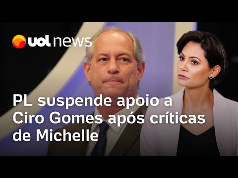 Após críticas de Michelle, PL suspende apoio a Ciro Gomes e mapeia acordos costurados por Bolsonaro