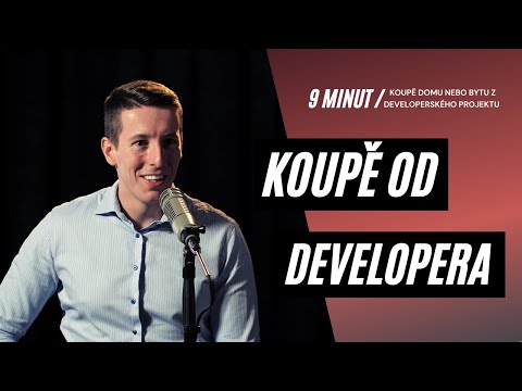 Koupě bytu či domu z developerského projektu