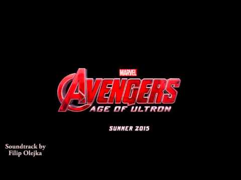 Avengers Age of Ultron Soundtrack By Filip Olejka (Fan Made)