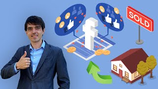Real Estate - Sell House by using Facebook Ads [Step-by-Step Guide]