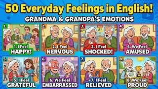 50 Everyday English Phrases for Feelings and Emotions | Real-Life English Conversation