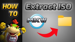 MKW - 2 EASY Ways to Extract & Rebuild Your ISO [FULL GUIDE]