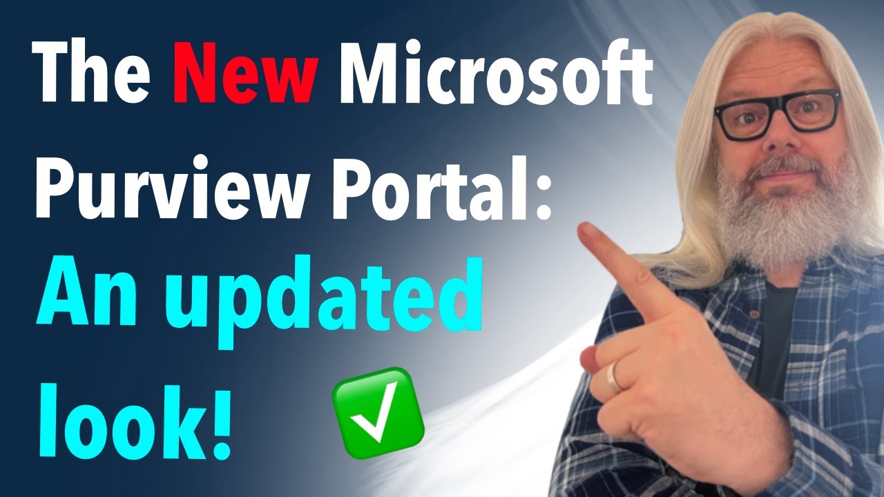 Explore the Latest Microsoft Purview Portal Updates - 2024