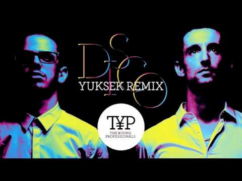 D.I.S.C.O - The Young Professionals (Yuksek Remix)