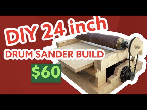 Homemade Drum Sander 24 Inch Drum Sander Build