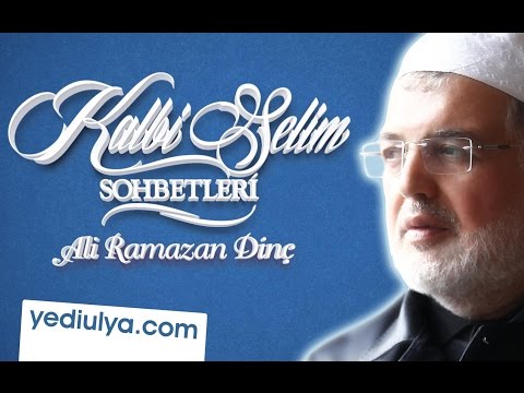 Uyuyan Kalbin Uyanması - Kalbi Selim Sohbetleri - Ali Ramazan Dinç Efendi (24.12.2015)
