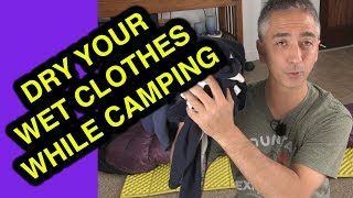 How to Dry Damp Clothes While Backpacking or Climbing for Camping: Part 1 - The Technique