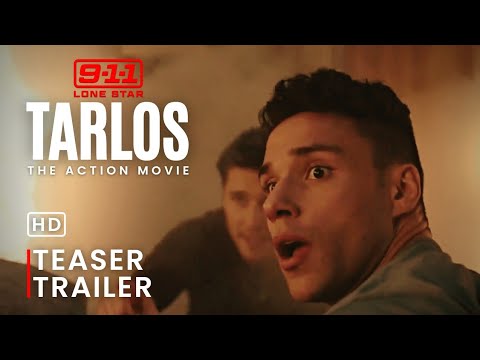 Tarlos: The Movie - Teaser Trailer (9-1-1: Lone Star)