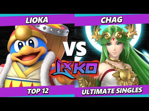 LXKO 2025 - Lioka (King Dedede) Vs. Chag (Palutena) Smash Ultimate - SSBU