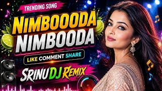 Download lagu Nimbooda Nimbooda DJ Remix | Trending Hindi Dance Mix | High Bass | Srinu DJ Remix | 2026 mp3