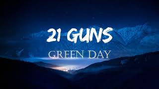 21 Guns - Green Day (Lyrics)