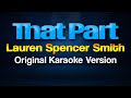 Lauren Spencer Smith - That Part (Karaoke)