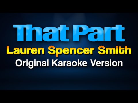 Lauren Spencer Smith - That Part (Karaoke)