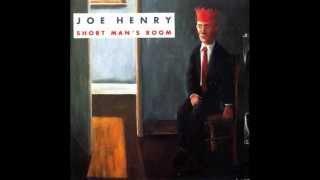 Joe Henry  - King&#39;s Highway