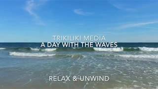 A Day With The Waves