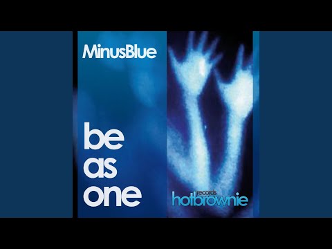 Be As One (Original Mix)