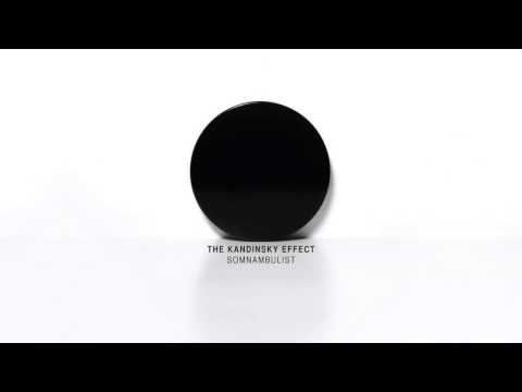 The Kandinsky Effect - Somnambulist online metal music video by THE KANDINSKY EFFECT