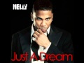 DJ RUFFRYDERS JUST A DREAM NELLY FEAT ...