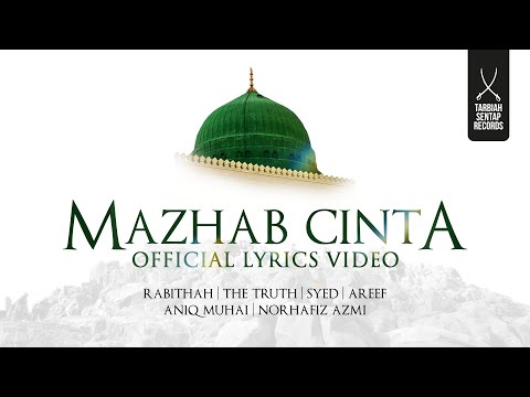 MAZHAB CINTA - Official Lyrics Video (Artis Tarbiah Sentap Records)