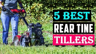 Best Rear Tine Tillers | Top 5 Best Rear Tine Tillers You Can Buy Right Now [2025]