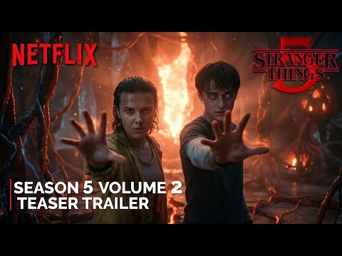 Stranger Things - Season 5 Volume 2 Teaser Trailer | NETFLIX | 25 December, 2025