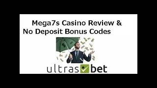 Mega7s Casino Review & No Deposit Bonus Codes 2019