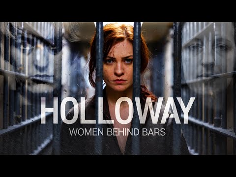 Holloway: Women Behind Bars | The Prison that Housed the World's Deadliest Women | Documentary