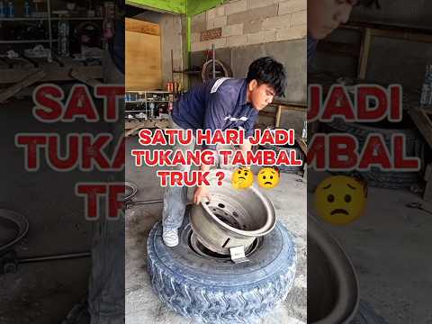 1hari jadi tukang tambal truk, walaupun capek harus tetap di syukuri😅 #TukangTambalBan #TambalBan