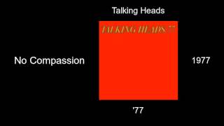 Talking Heads  - No Compassion - 77 [1977]