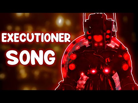 Executioner Speakerman SONG (Skibidi Toilet)
