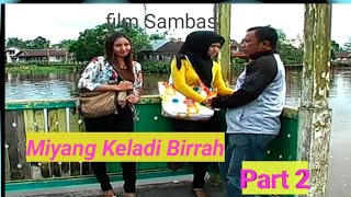 Download lagu Funny SAMBAS Movie, Miyang Keladi Birrah Part 2 #PEMANGAT #SAMBAS mp3 Download lagu Funny SAMBAS Movie, Miyang Keladi Birrah Part 2 #PEMANGAT #SAMBAS mp3