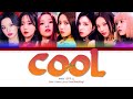 NMIXX (엔믹스) - COOL (Your Rainbow) || Color Coded Lyrics (Han/Rom/Eng)