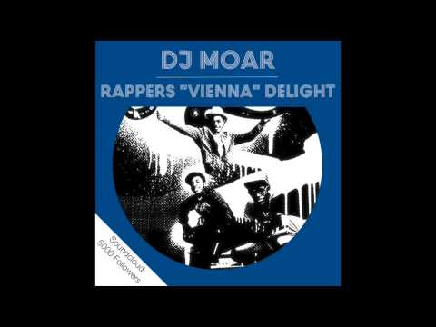 Dj Moar - Rappers "Vienna" Delight
