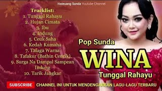 Download lagu Pop Sunda Wina full album-Tunggul Rahayu-Hujan Cimata-Ibu-Indung-Ceuk Saha-Kedah kumaha-Talaga Warna mp3