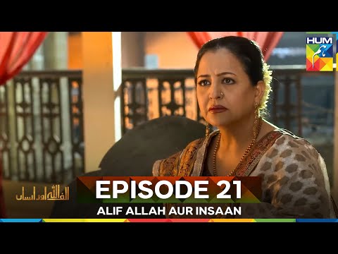 Alif Allah Aur Insaan Episode 21