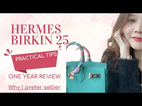 Hermès Birkin 25: One Year Review – Why I Prefer Sellier, Wear & Tear + Practical Tips