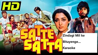 Download lagu Zindagi Milke Bitayenge  a lyrical tracked karaoke with music video by Cosmic Music,  Satte Pe Satta mp3